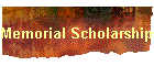 Memorial Scholarships