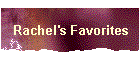 Rachel's Favorites
